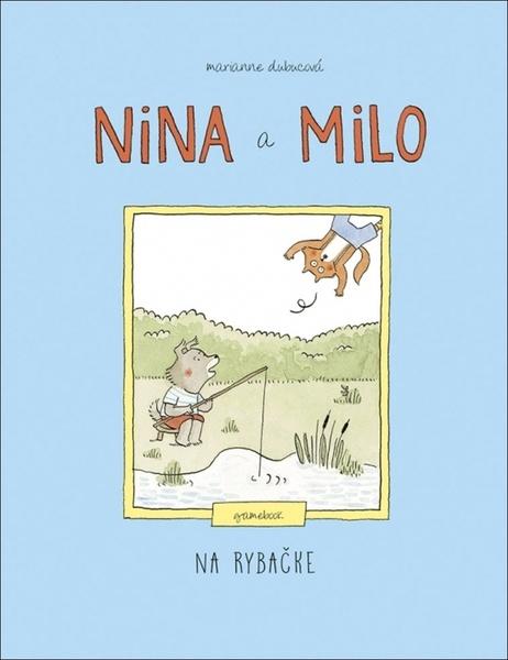 Nina a Milo Na rybačke - 9788055186498