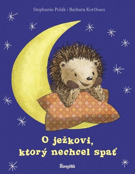 O ježkovi, ktorý nechcel spať - 9788055187136