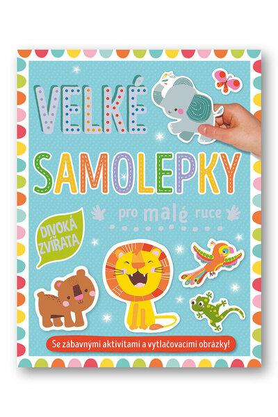 Velké samolepky pro malé ruce Divoká zvířata - 9788025633038