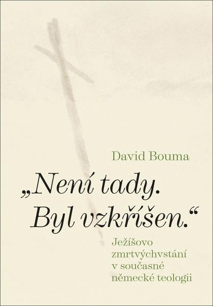 „Není tady. Byl vzkříšen.“ - 9788074655777