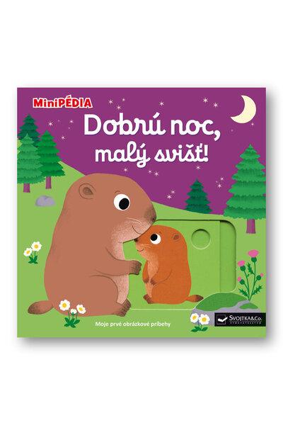 Levně Dobrú noc, malý svišť!