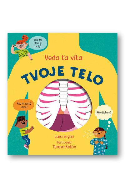 Levně Tvoje telo Veda ťa víta