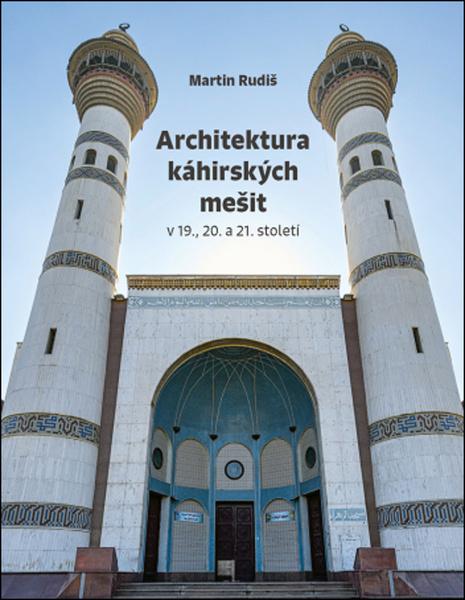 Levně Architektura káhirských mešit
