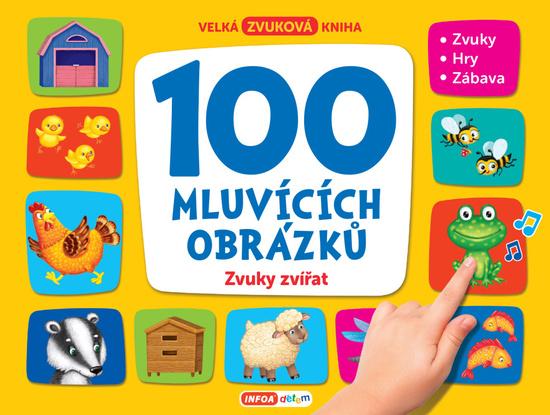 Levně 100 mluvících obrázků Zvuky zvířat