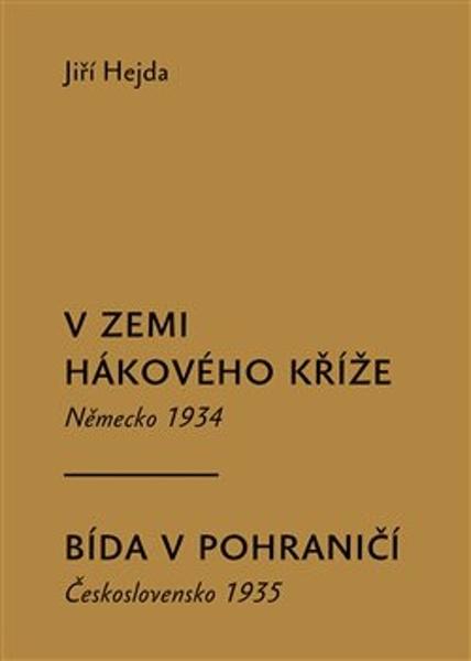 V zemi hákového kříže Bída v pohraničí - 9788075640758