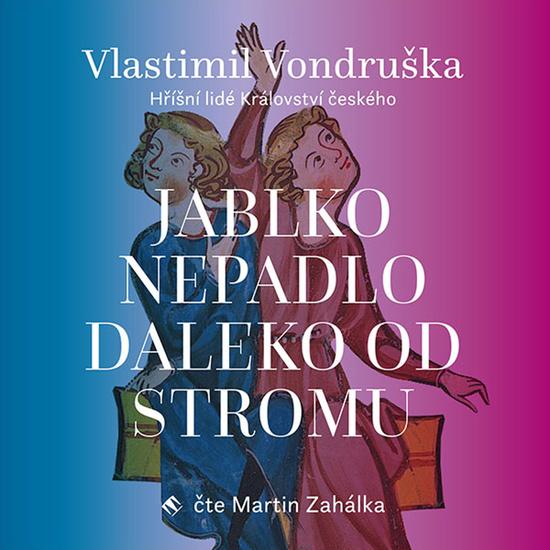 Levně Jablko nepadlo daleko od stromu