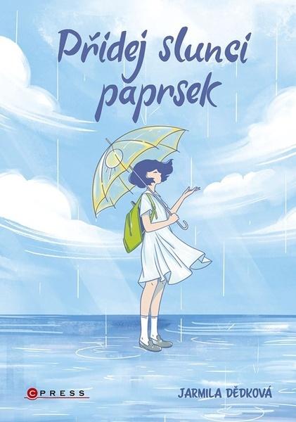 Přidej slunci paprsek - 9788026445623