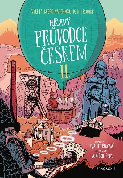 Hravý průvodce Českem II. - 9788025361993