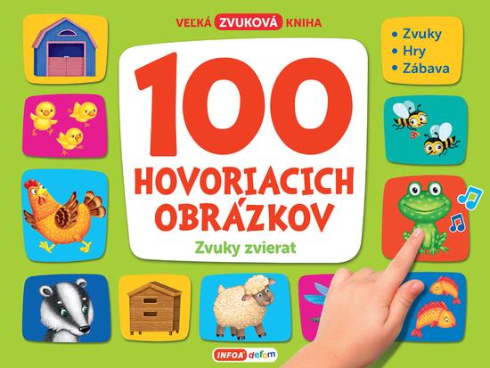 Levně 100 hovoriacich obrázkov Zvuky zvierat