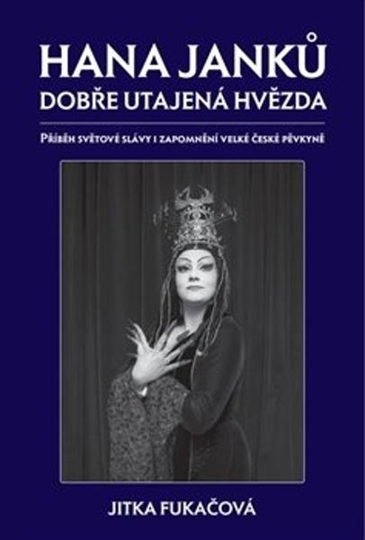 Hana Janků Dobře utajená hvězda - 9788073542429