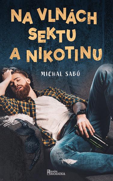 Levně Na vlnách sektu a nikotinu