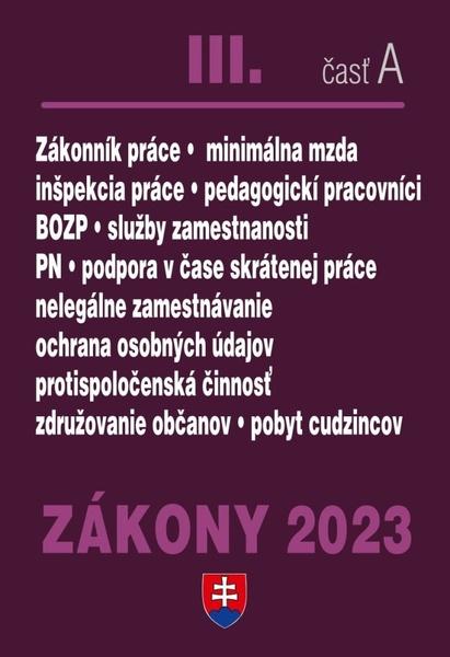 Zákony III časť A 2023 - Pracovnoprávne vzťahy a BOZP - 9788081622403