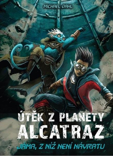Útěk z planety Alcatraz - 9788024287287