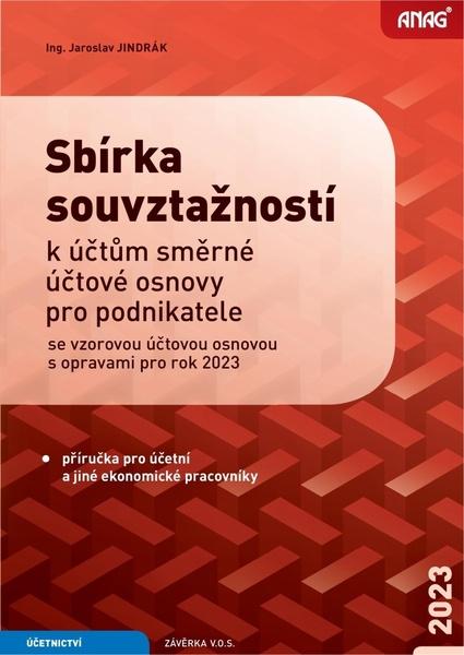Sbírka souvztažností k účtům směrné účtové osnovy pro podnikatele 2023 - 9788090746848