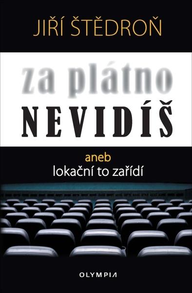 Levně Za plátno nevidíš