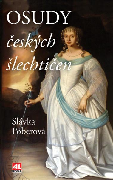 Levně Osudy českých šlechtičen