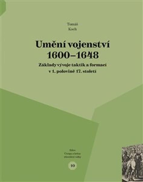 Levně Umění vojenství 1600 - 1648