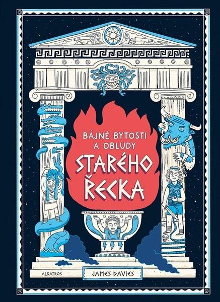 Bájné bytosti a obludy starého Řecka - 9788000069128