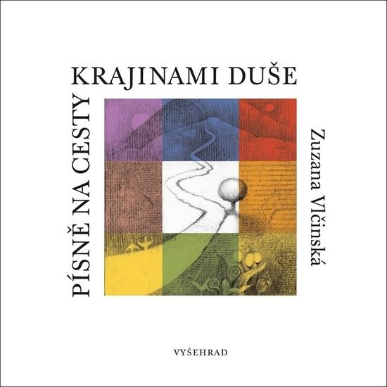 Písně na cesty krajinami duše - 9788076017498