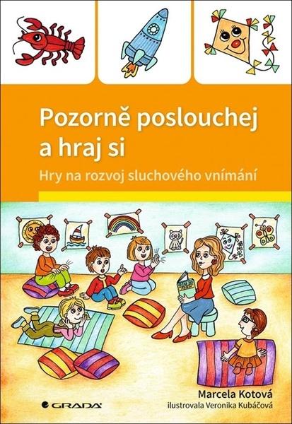 Levně Pozorně poslouchej a hraj si