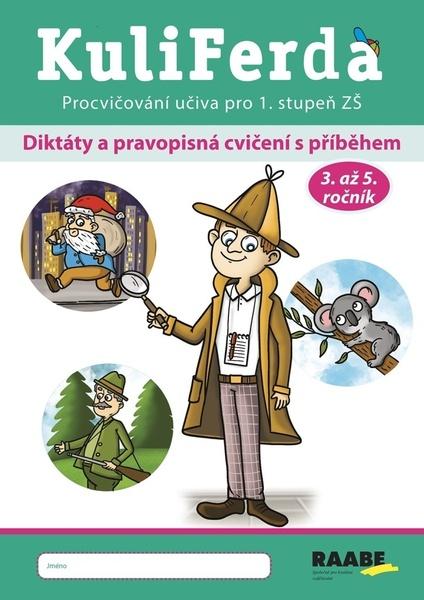 Levně KuliFerda Diktáty a pravopisná cvičení s příběhem
