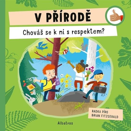 Levně V přírodě Chováš se k ní s respektem?