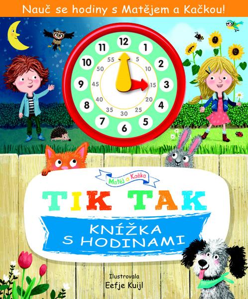 Tik tak Knížka s hodinami - 9788025514016