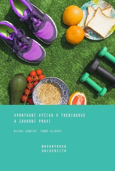Levně Sportovní výživa v tréninkové a závodní praxi