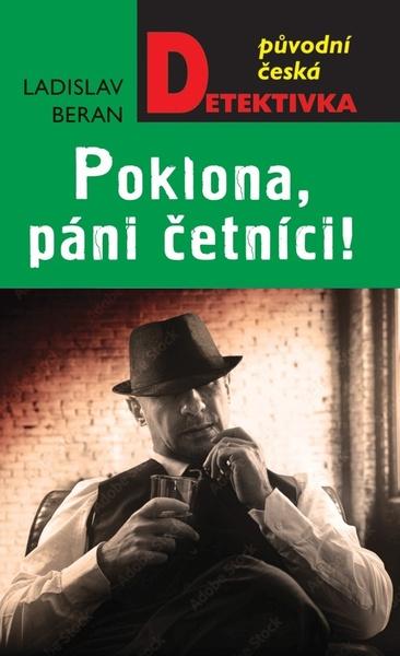 Levně Poklona, páni četníci!