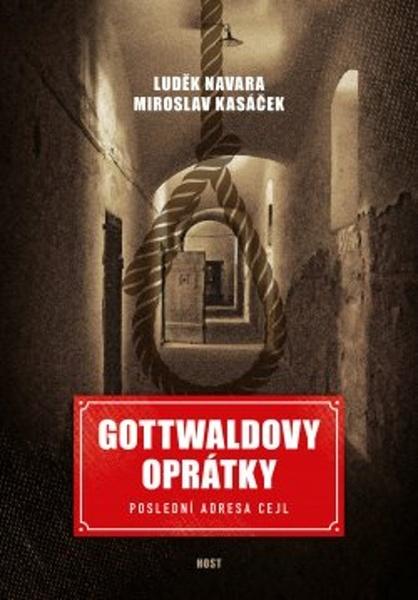 Levně Gottwaldovy oprátky