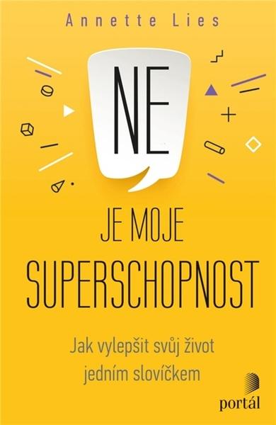 Levně Ne je moje superschopnost