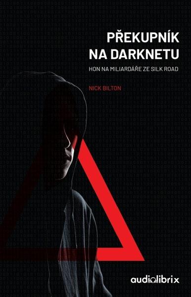 Překupník na Darknetu - 9788090788459