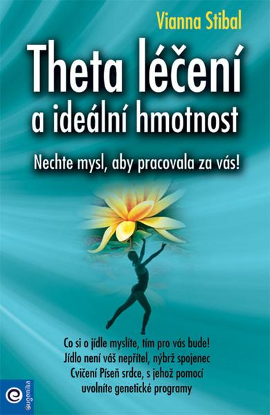 Levně Theta léčení a ideální hmotnost