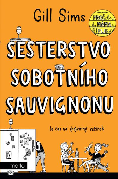 Levně Sesterstvo sobotního sauvignonu
