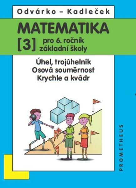 Matematika pro 6.r.ZŠ 3.díl - 9788071965305