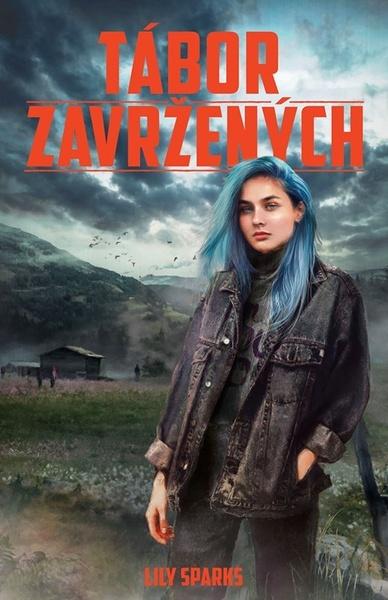 Tábor zavržených - 9788025254943
