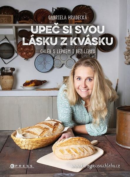 Levně Upeč si svou lásku z kvásku