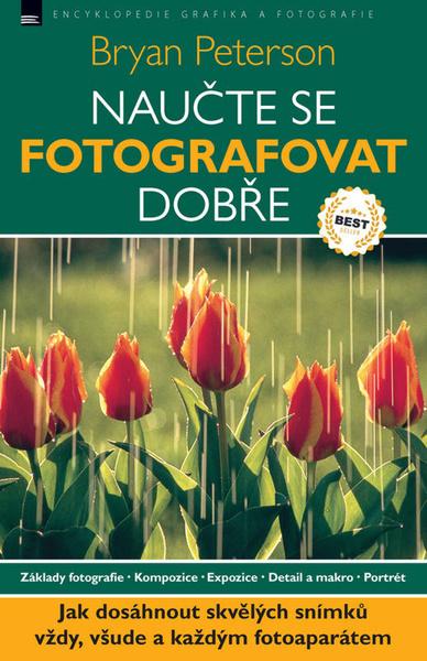 Levně Naučte se fotografovat dobře
