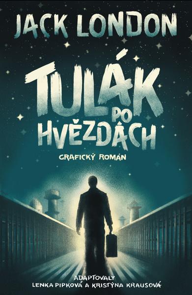 Levně Tulák po hvězdách