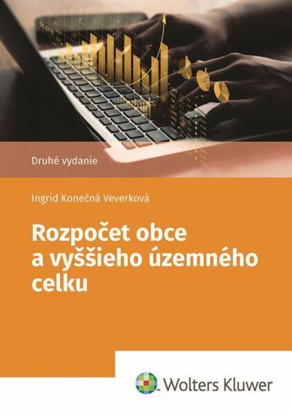 Levně Rozpočet obce a vyššieho územného celku