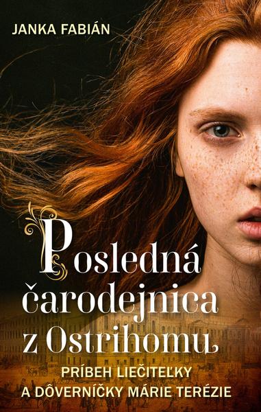 Levně Posledná čarodejnica z Ostrihomu