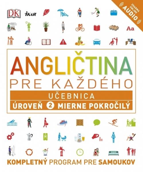 Angličtina pre každého - Učebnica - 9788055159881