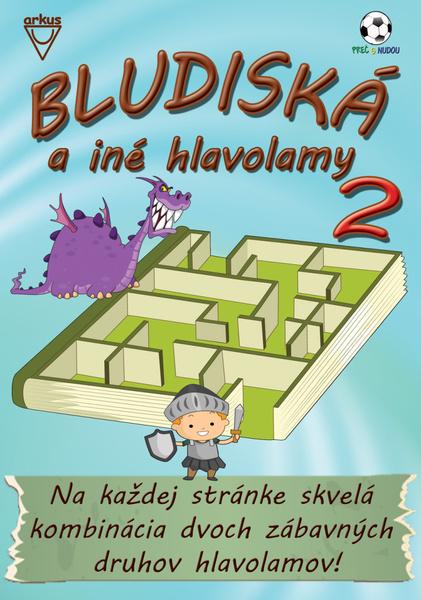 Levně Bludiská a iné hlavolamy 2