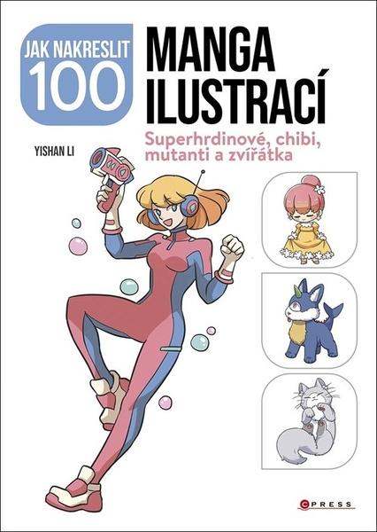 Levně Jak nakreslit 100 manga ilustrací