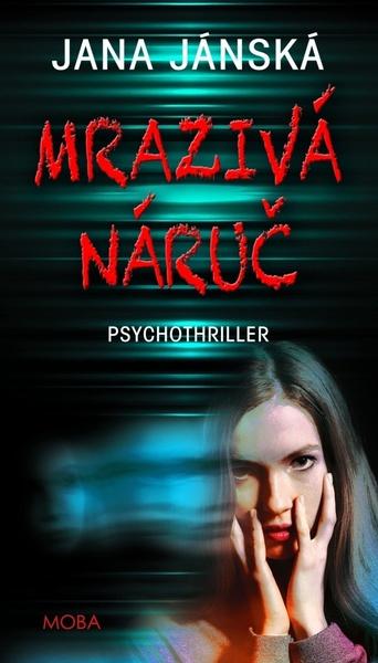 Mrazivá náruč - 9788027907816
