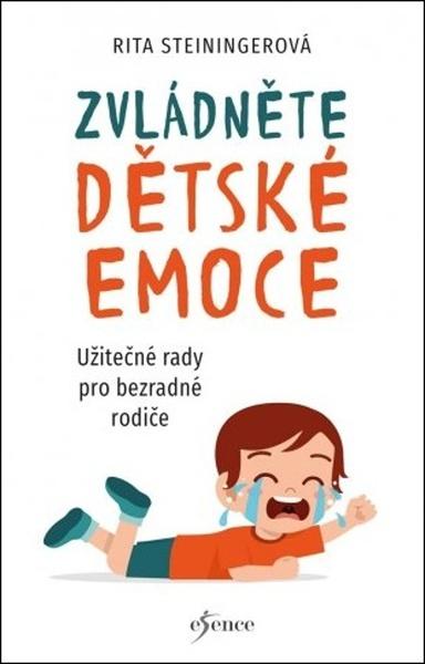 Zvládněte dětské emoce - 9788024285801