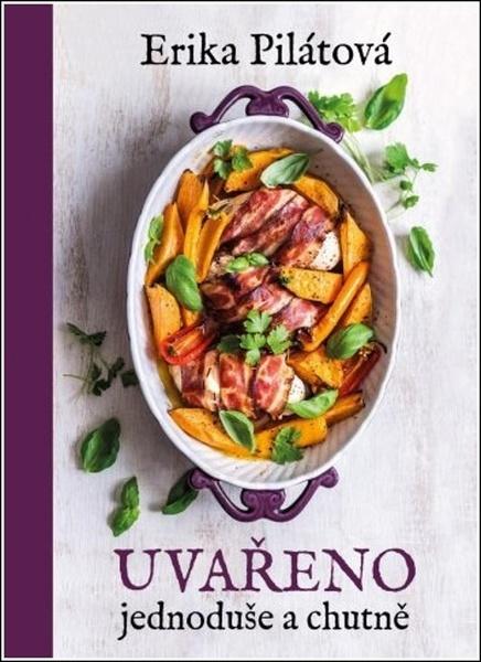 Levně Uvařeno jednoduše a chutně