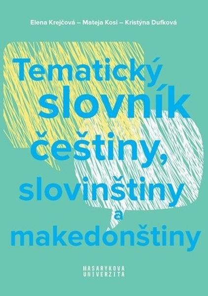 Levně Tematický slovník češtiny, slovinštiny a makedonštiny