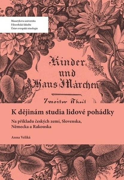 Levně K dějinám studia lidové pohádky