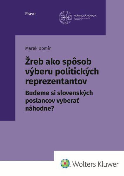 Levně Žreb ako spôsob výberu politických reprezentantov